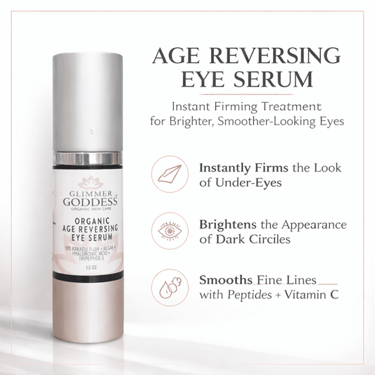 Organic Age Reversing Eye Serum – Instant Firming TreatmentFor Eyes